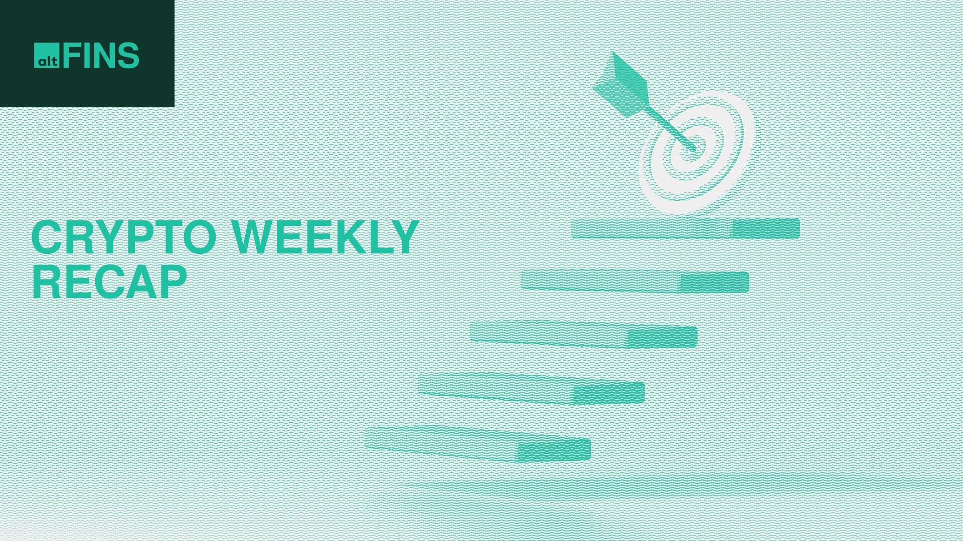 Crypto Market Weekly Recap: Bitcoin, Altcoins and Macro - altFINS